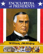 William McKinley: Twenty-Fifth President of the United States