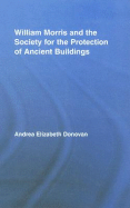 William Morris and the Society for the Protection of Ancient Buildings