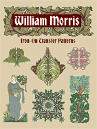 William Morris Iron-On Transfer Patterns - Morris, William, MD, and Noble, Marty (Editor)