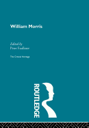 William Morris: The Critical Heritage