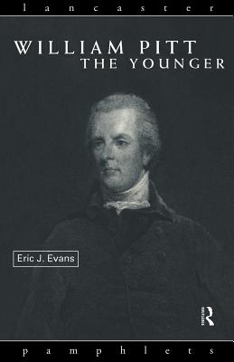 William Pitt the Younger - Evans, Eric J