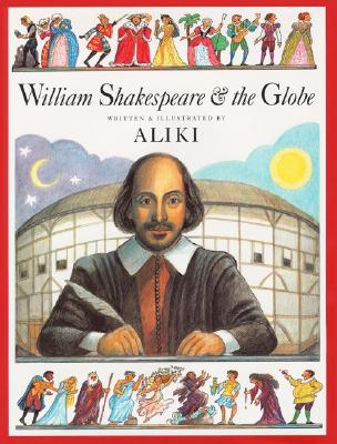 William Shakespeare & the Globe - 