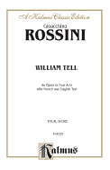 William Tell: French, English Language Edition, Vocal Score