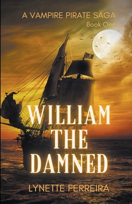 William The Damned - Ferreira, Lynette
