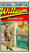 William the Detective - Crompton, Richmal