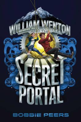 William Wenton and the Secret Portal, 2 - Peers, Bobbie, and Chace, Tara F (Translated by)