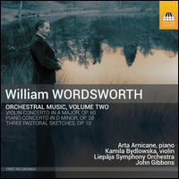 William Wordsworth: Orchestral Music, Vol. 2 - Arta Arnicane (piano); Kamila Bydlowska (violin); Liepaja Symphony Orchestra; John Gibbons (conductor)