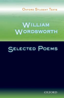 William Wordsworth: Selected Poems - Anstey, Sandra (Editor), and Lee, Victor