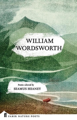William Wordsworth - Wordsworth, William, and Heaney, Seamus (Editor)
