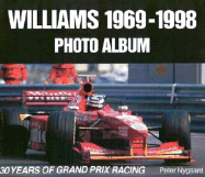 Williams 1969-1998 Photo Album: 30 Years of Grand Prix Racing