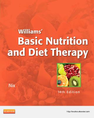 Williams' Basic Nutrition and Diet Therapy - Nix McIntosh, Staci, MS, Rd