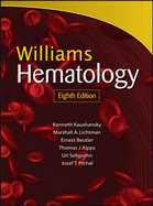 Williams Hematology - Kaushansky, Kenneth