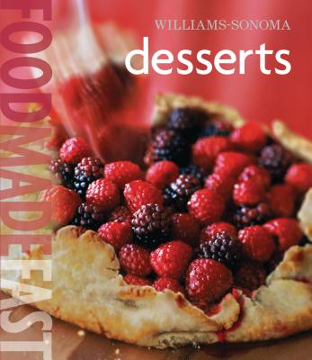 Williams-Sonoma: Desserts: Food Made Fast - Klivans, Elinor