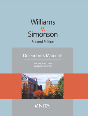 Williams v. Simonson: Defendant's Materials - Bocchino, Anthony J, and Sonenshein, David A