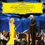 Williams: Violin Concerto No. 2; Selected Film Themes