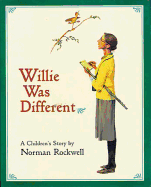 Willie Was Different: A Children's Story