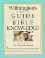 Willmington's Complete Guide to Bible Knowledge: New Testament People - Willmington, Harold L
