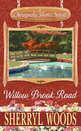 Willow Brook Road: A Chesapeake Shores Novel