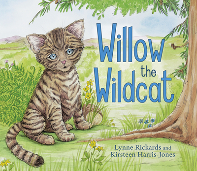 Willow the Wildcat - Rickards, Lynne