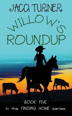 Willow's Roundup - Turner, Jacci