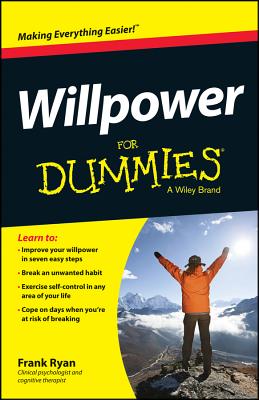 Willpower For Dummies - Ryan, Frank