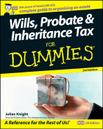 Wills, Probate, and Inheritance Tax for Dummies