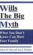Wills: The Big Myth