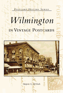 Wilmington in Vintage Postcards