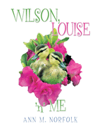 Wilson, Louise 'N' Me