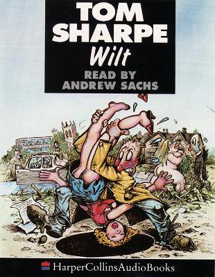 Wilt - Sharpe, Tom, and Sachs, Andrew (Read by)