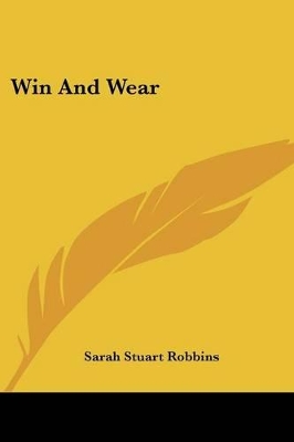 Win And Wear - Robbins, Sarah Stuart