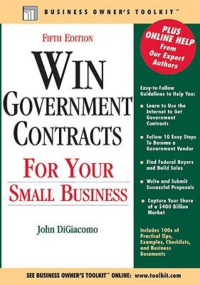 Win Government Contracts for Your Small Business - DiGiacomo, John