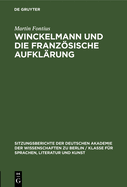 Winckelmann und die franzsische Aufkl?rung