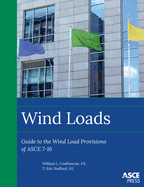 Wind Loads: Guide to the Wind Load Provisions of Asce 7-16