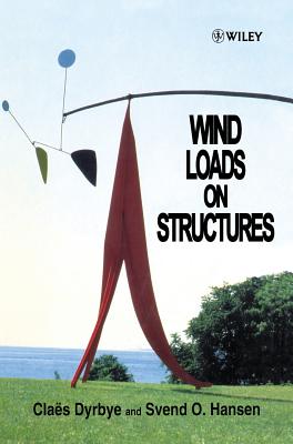 Wind Loads on Structures - Dyrbye, Clas, and Hansen, Svend OLE