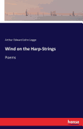 Wind on the Harp-Strings: Poems