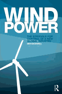Wind Power: The Struggle for Control of a New Global Industry
