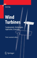Wind Turbines: Fundamentals, Technologies, Application, Economics