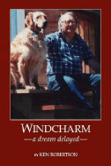 Windcharm: A Dream Delayed - Robertson, Ken