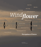 Windflower - Perceptions of Nature. Twelve Contemporary Artists