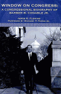 Window on Congress: A Congressional Biography of Barber B. Conable, Jr