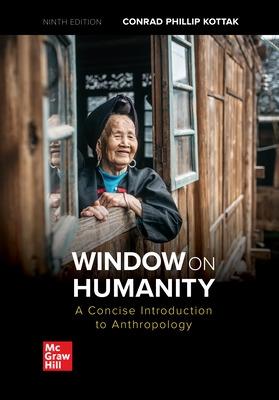 Window on Humanity: A Concise Introduction to Anthropology - Kottak, Conrad Phillip