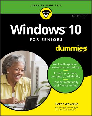 Windows 10 for Seniors for Dummies - Weverka, Peter