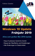 Windows 10 Update - Fr?hjahr 2019: Alles zum neuen Funktions-Update