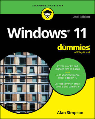 Windows 11 for Dummies, 2nd Edition - Simpson, Alan