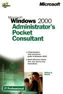 Windows 2000 Administrator's Pocket Consultant - Stanek, William R.