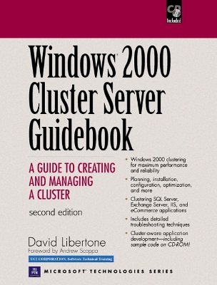 Windows 2000 Cluster Server Guidebook: A Guide to Creating and Managing a Cluster - Libertone, David, and Libertone, Dave