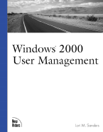 Windows 2000 User Management - Sanders, Lori