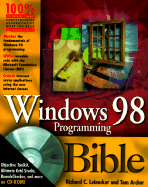 Windows 98 Programming Bible - Leinecker, Richard C, and Archer, Tom, and Walnum, Clayton