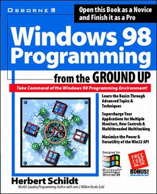 Windows 98 Programming from the Ground Up - Schildt, Herbert